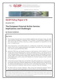 The European External Action Service: Implications and Challenges1 by Gustav Lindstrom