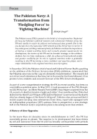 The Pakistan Navy: a Transformation from ‘Fledgling Force’ to ‘Fighting Machine’ Abhijit Singh*