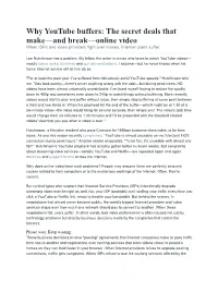 Why Youtube Buffers: the Secret Deals That Make—And Break—Online Video When Isps and Video Providers Fight Over Money, Internet Users Suffer