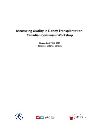 Measuring Quality in Kidney Transplantation: Canadian Consensus Workshop