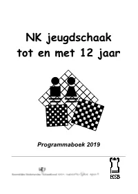 NK Jeugdschaak Tot En Met 12 Jaar