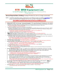 RTR MRW Equipment List for This RTR Program ONLY: Mountain Rescue Workshop (MRW)