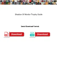 Shadow-Of-Mordor-Trophy-Guide.Pdf