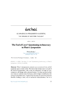 The End of Love? Questioning Technocracy in Plato's Symposium
