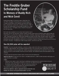 The Freddie Gruber Scholarship Fund in Memory of Buddy Rich and Nick Ceroli