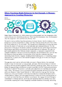 When Teaching Right Behavior Is Not Enough: a Mussar- Approach to Creating Mensches
