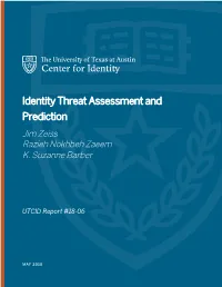 Identity Threat Assessment and Prediction