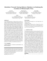 Metahunt: Towards Taming Malware Mutation Via Studying the Evolution of Metamorphic Virus