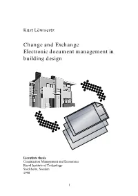 Change and Exchange Electronic Document Management in Building Design