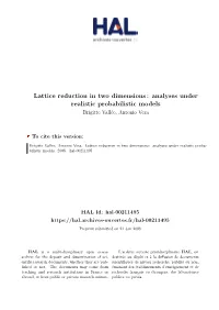Lattice Reduction in Two Dimensions: Analyses Under Realistic Probabilistic Models