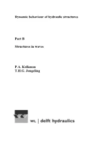 Dynamic Behaviour of Hydraulic Structures, Part B