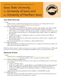Iowa State University, the University of Iowa and the University of Northern Iowa