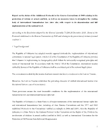 Lithuania Has Adopted Monistic Approach Towards the Implementation of International Conventions in National Legal System