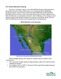 “Monsoon” Refers to the Wind Shift That Brings Us Thunderstorms During the Summer Months of Late June, July, August and Early September