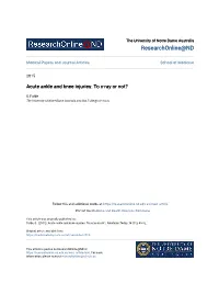 Acute Ankle and Knee Injuries: to X-Ray Or Not?