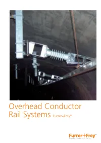 Overhead Conductor Rail Systems Furrer+Frey® Furrer+Frey® Overhead Conductor Rail Systems OCRS
