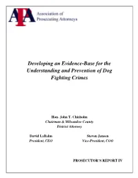 Developing an Evidence-Base for the Understanding and Prevention of Dog Fighting Crimes