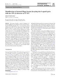 Identification of Boosted Higgs Bosons Decaying Into B-Quark