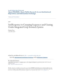 Soil Response to Cropping Sequences and Grazing Under Integrated Crop-Livestock System Hanxiao Feng South Dakota State