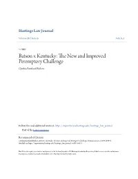 Batson V. Kentucky: the Ewn and Improved Peremptory Challenge Cynthia Rowland-Richers