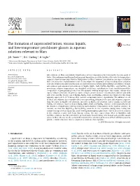 The Formation of Supercooled Brines, Viscous Liquids, and Low-Temperature Perchlorate Glasses in Aqueous Solutions Relevant to Mars ⇑ J.D