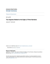 Two Inquiries Related to the Digits of Prime Numbers