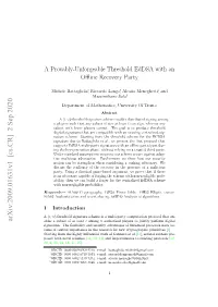 A Provably-Unforgeable Threshold Eddsa with an Offline Recovery Party