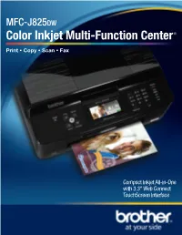 MFC-J825dw Color Inkjet Multi-Function Center ®