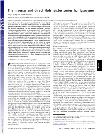 The Inverse and Direct Hofmeister Series for Lysozyme