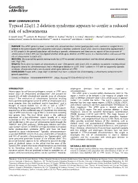 Typical 22Q11.2 Deletion Syndrome Appears to Confer a Reduced Risk of Schwannoma ✉ D