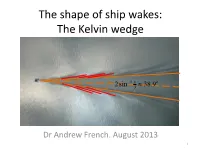 The Kelvin Wedge