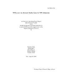Wpeye.Net: an Alternate Reality Game for WPI Admissions