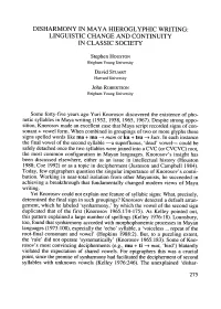 Disharmony in Maya Hieroglyphic Writing: Linguistic Change and Continuity in Classic Society