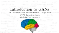 Ian Goodfellow, Staff Research Scientist, Google Brain CVPR