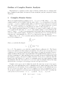 Outline of Complex Fourier Analysis 1 Complex Fourier Series