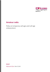 Policy on Temporary Call Signs and Call Sign Enhancement