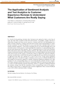 The Application of Sentiment Analysis and Text Analytics to Customer Experience Reviews to Understand What Customers Are Really Saying