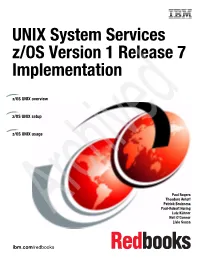 UNIX System Services Z/OS Version 1 Release 7 Implementation