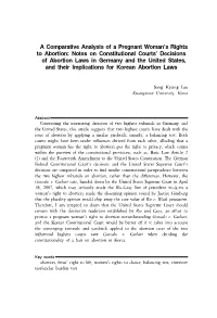 A Comparative Analysis of a Pregnant Woman's Rights to Abortion: Notes
