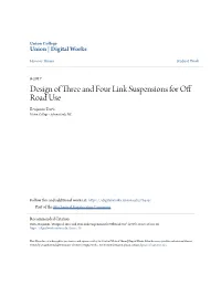 Design of Three and Four Link Suspensions for Off Road Use Benjamin Davis Union College - Schenectady, NY