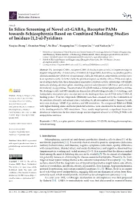 In Silico Screening of Novel Α1-GABAA Receptor Pams Towards Schizophrenia Based on Combined Modeling Studies of Imidazo [1,2-A]-Pyridines