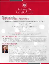 Please Join Us for an EVENING with PETER LYNCH Enjoy Dinner, Entertainment and Words from Our Featured Speaker, Peter Lynch