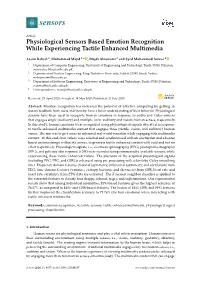 Physiological Sensors Based Emotion Recognition While Experiencing Tactile Enhanced Multimedia