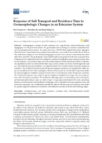 Response of Salt Transport and Residence Time to Geomorphologic Changes in an Estuarine System