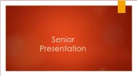 Senior Presentation Graduation Requirements