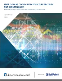 STATE of IAAS CLOUD INFRASTRUCTURE SECURITY and GOVERNANCE a Global Survey of Executives and Governance Professionals