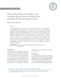 Angle Class I Malocclusion, with Anterior Open Bite, Treated with Extraction of Permanent Teeth*