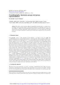 Crystallography: Symmetry Groups and Group Representations B