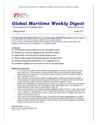 Global Maritime Weekly Digest Publishing Director: Prof Minghua Zhao Editor: Richard Scott