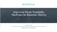 Improving Route Scalability: Nexthops As Separate Objects